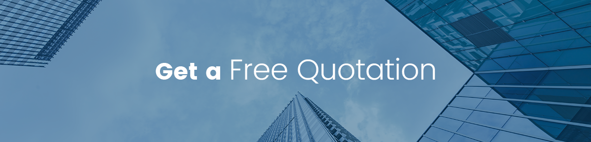 Get a Free Quotation Get a Free Quotation